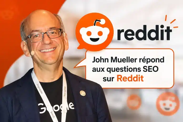John Mueller, Search Advocate chez Google réponds au question sur Reddit